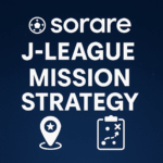 Sorare J-League Mission Strategy